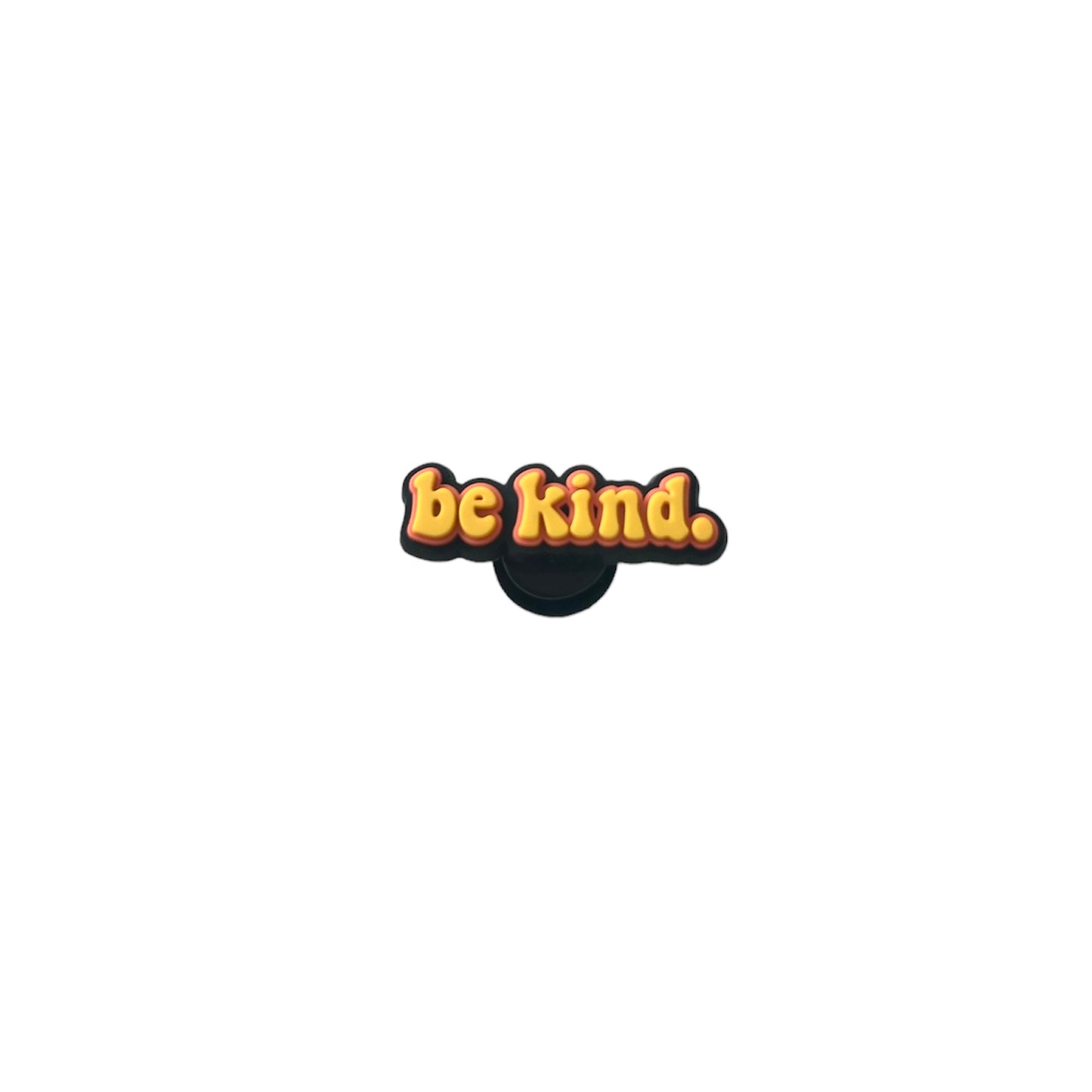 Be Kind